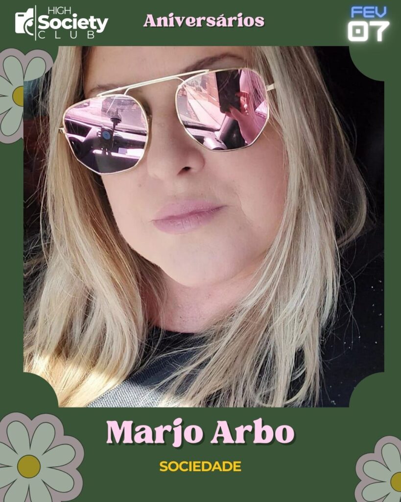 Marjo Arbo - High Society Club Foz em Destaque