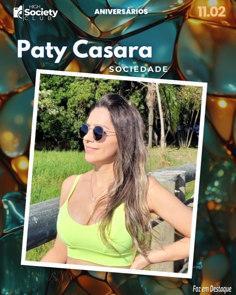 Paty Casara
Sociedade
