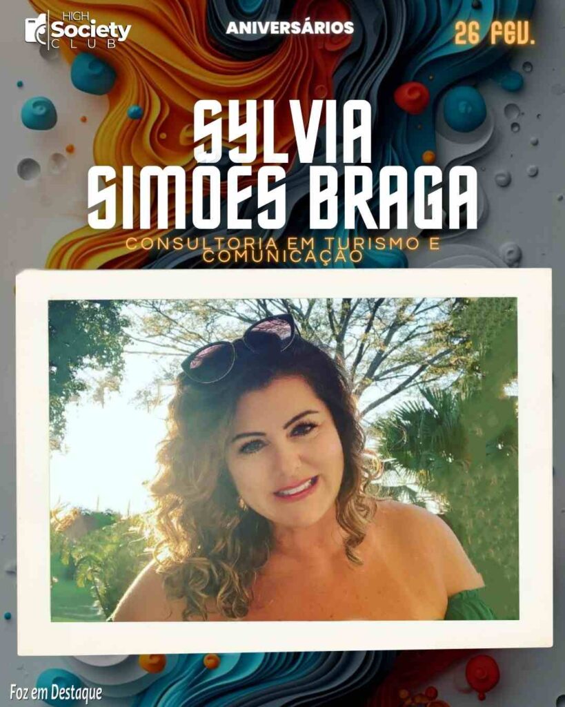 Sylvia Simões Braga - Aniversários 26 de Fevereiro 2024  -High Sopciety Club - Foz em Destaquw