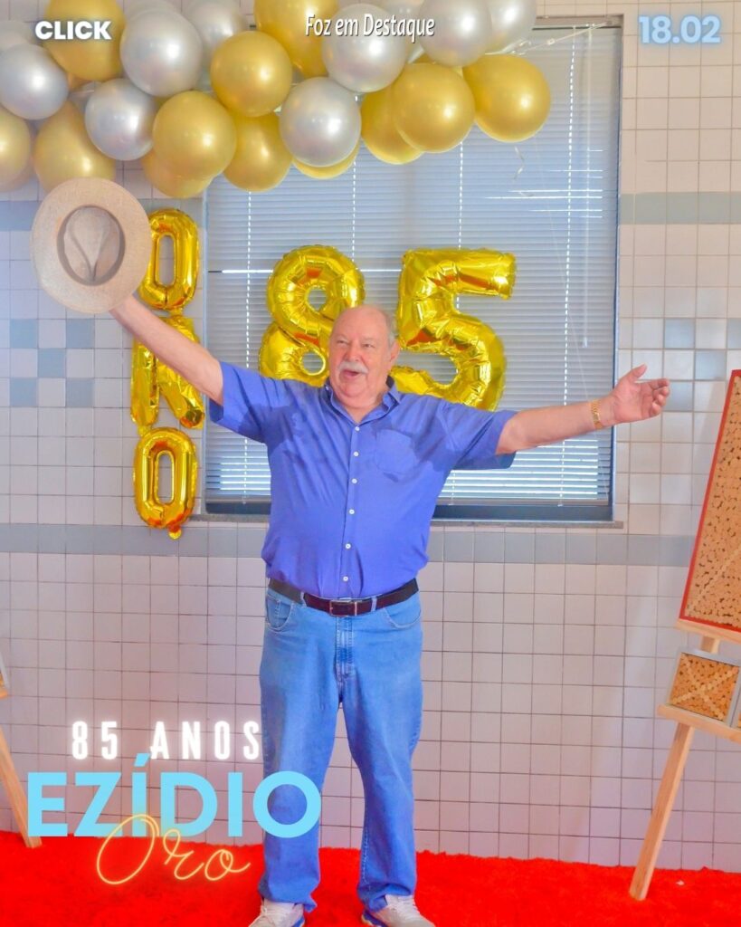 85 anos EZÍDIO ORO - Foz em Destaque - Sociedade Foz