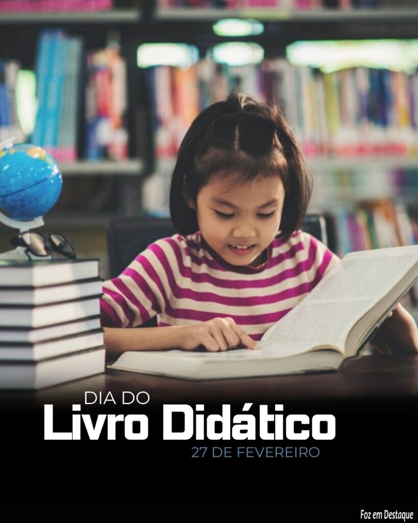 Datas 27 de Fevereiro 2024 - Fpz em Destaque - Dia do Livro Didático