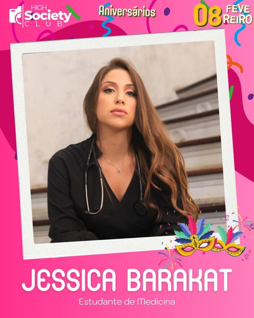 Jessica Barakat - High Society Club Foz em Destaque