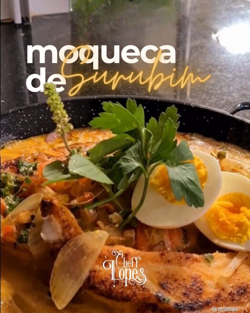 Moqueca de Surubim no Cheff Lopes