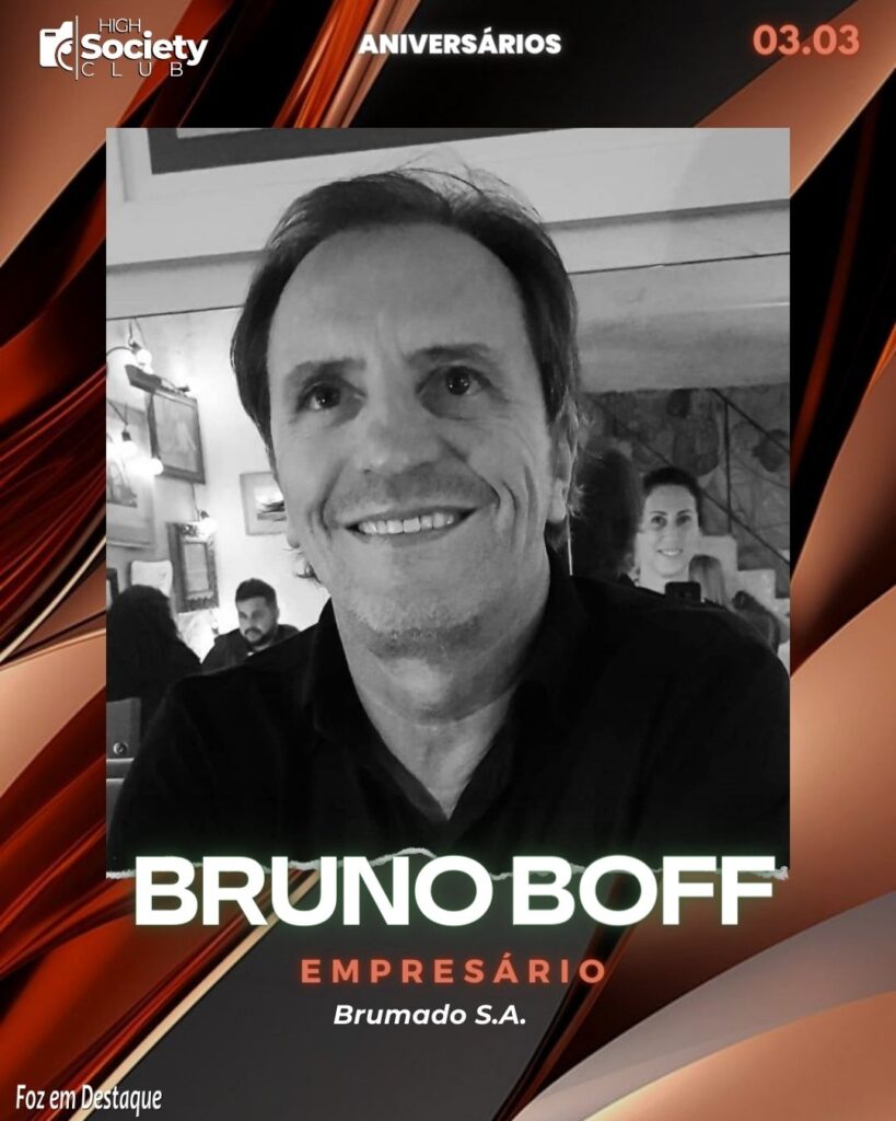 Bruno Boff  	
Empresário - Brumado S.A
Aniversários 03 de Março 2024