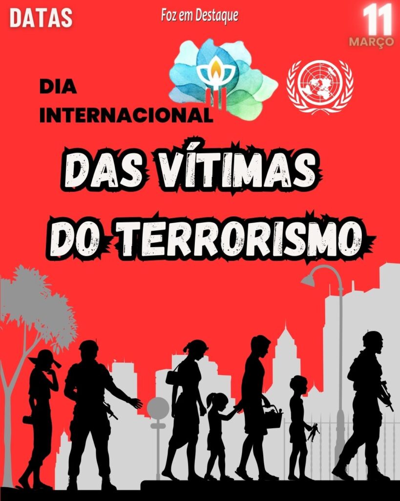 Dia Mundial da Canalização Foz em Destaque - Dia Internacional das Vítimas do Terrorismo