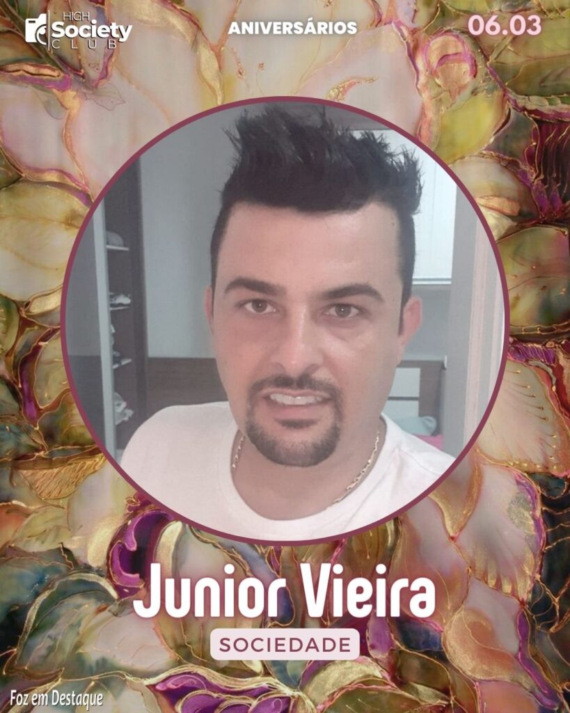 Junior Vieira - High Society Club Foz em Destaque