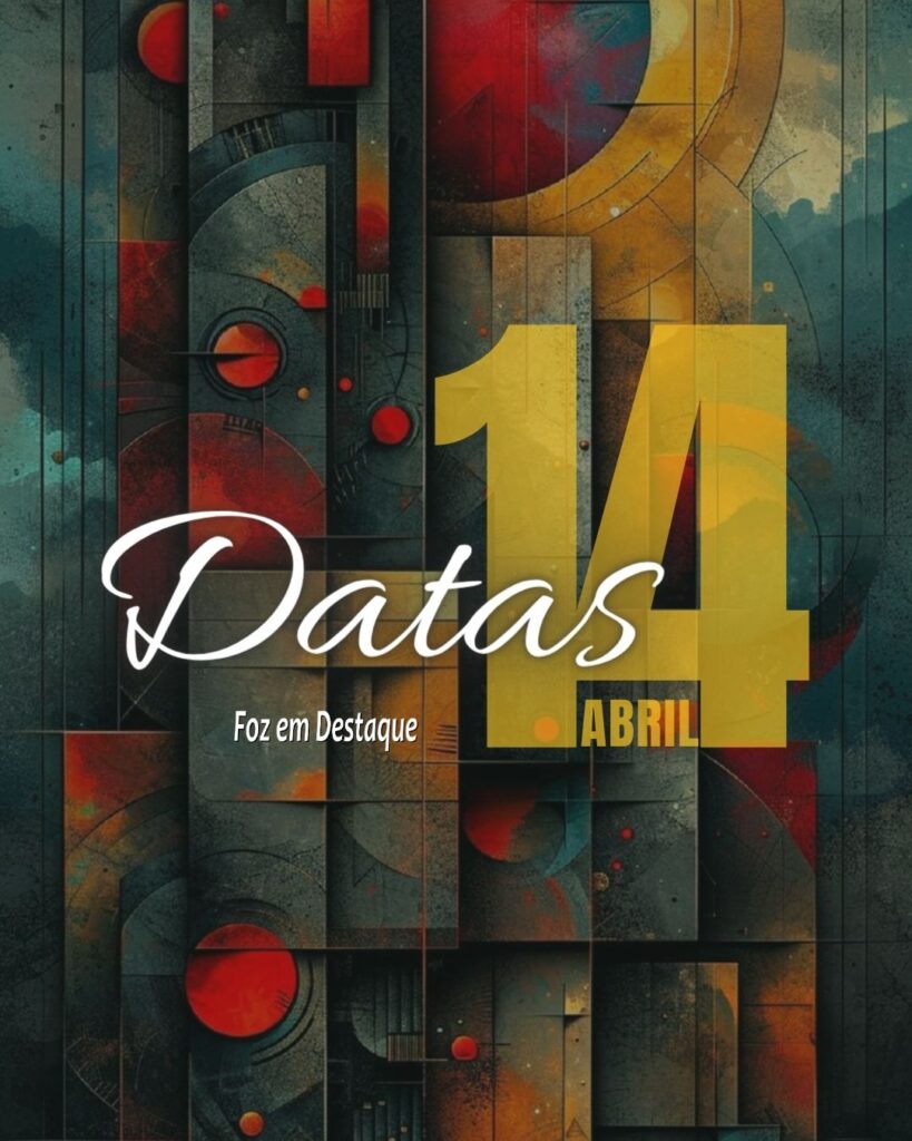 Datas 14 de Abril 2024