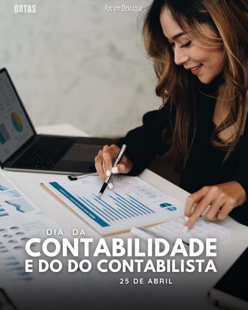 Dia do Contabilista - Datas 25 de Abril 2024 Foz em Destasque