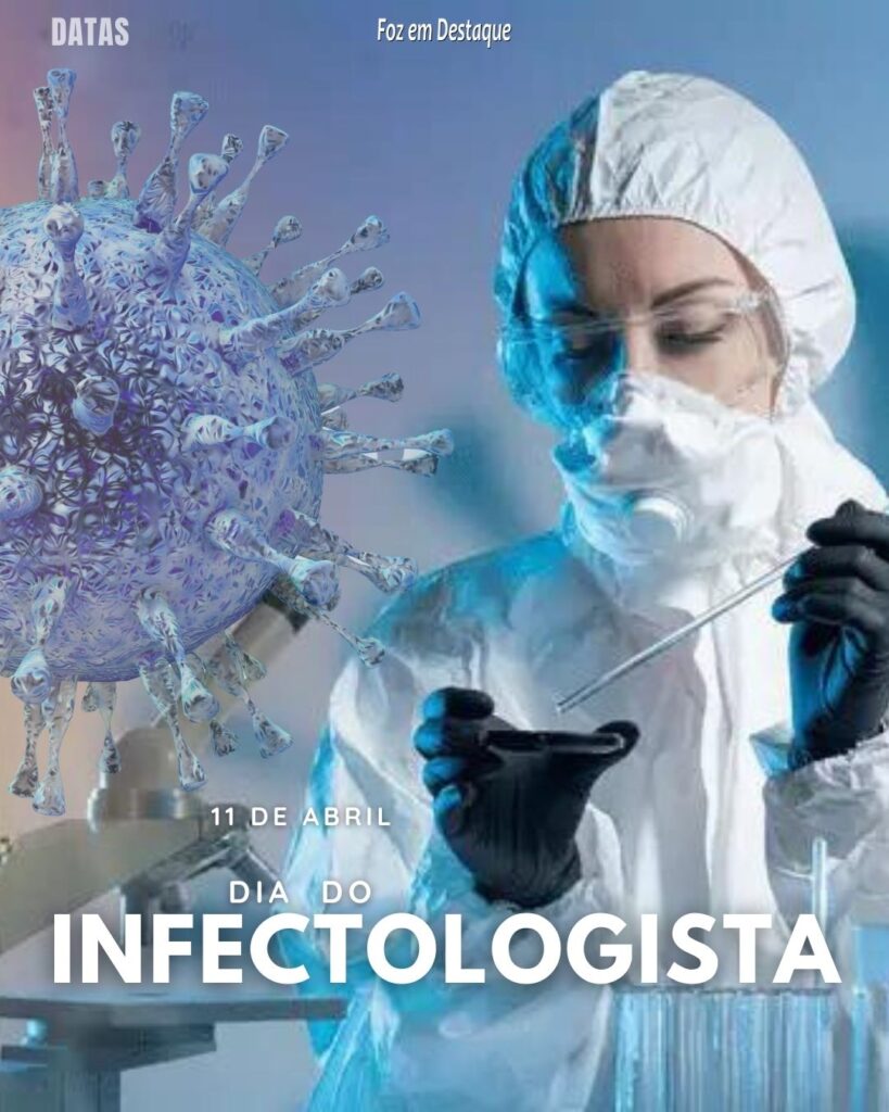 Datas 11 de Abril 2024 -  Dia do Infectologista