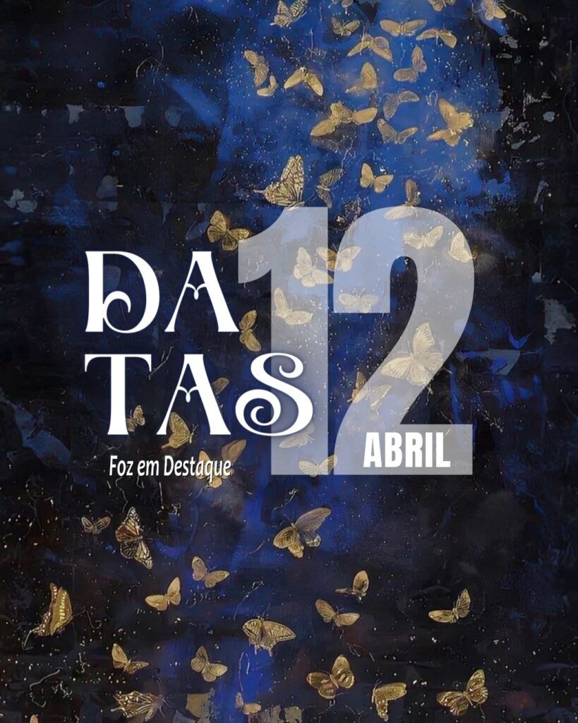 Datas 12 de Abril 2024 Foz em Destaque
Dia Internacional do Voo Espacial Tripulado - Dia Nacional do Humorista - Dia da Intendência do Exército Brasileiro