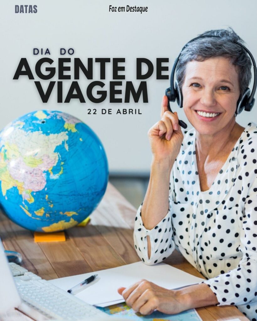 Dia do Agente de Viagem
Datas 22 de Abril 2024 Foz em Destaque