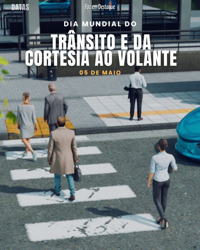 Dia Mundial do Trânsito e da Cortesia ao Volante