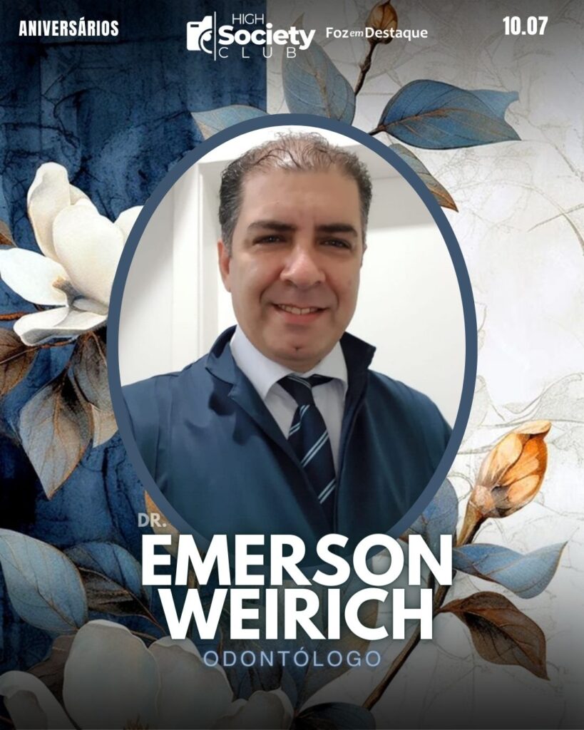 Dr. 
Emerson Weirich
Odontólogo
Society Club Foz em Destaque