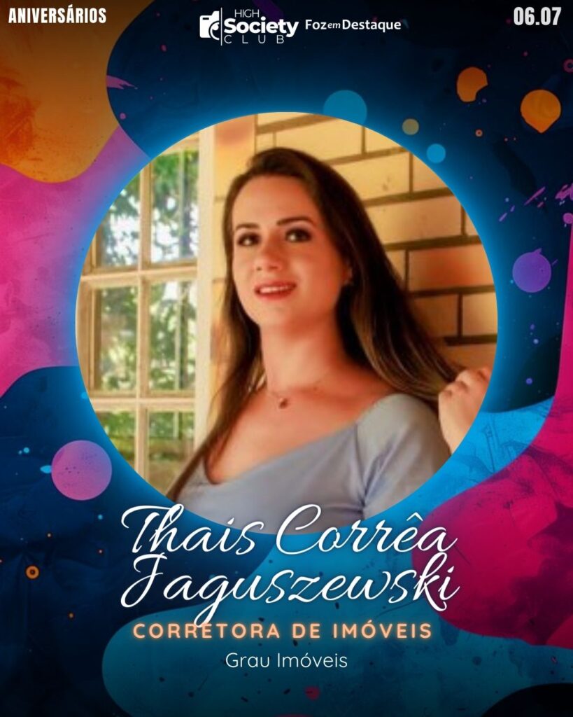 Thais Corrêa Jaguszewski
Corretora de Imóveis  - Grau Imóveis
High Society Club Foz em Destaque