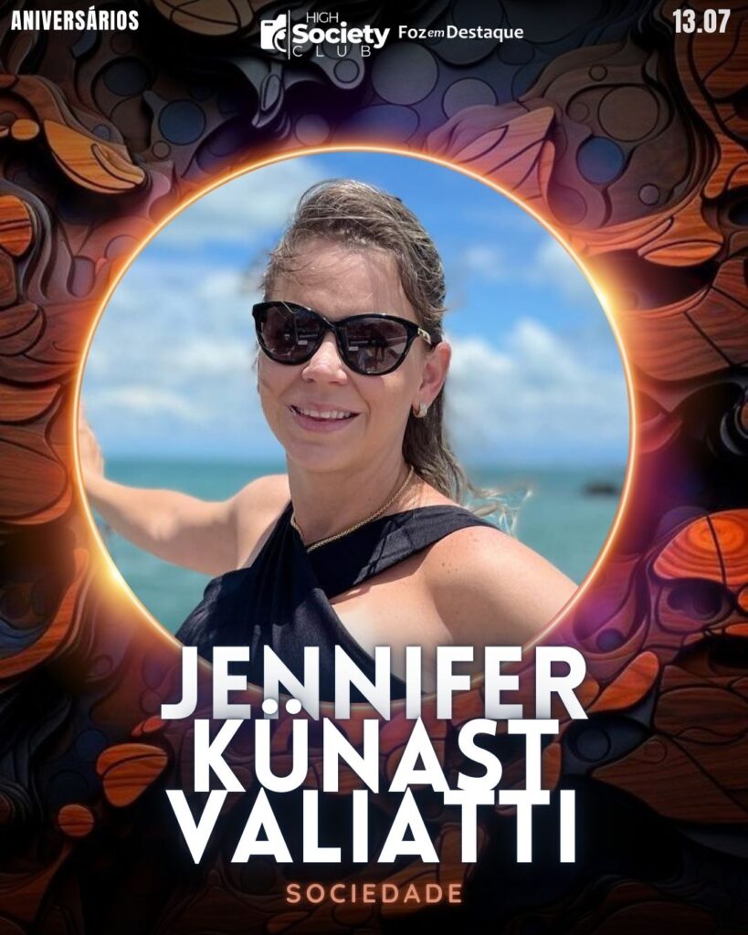 Jennifer Künast Valiatti
Sociedade
High Society Club Foz em Destaque