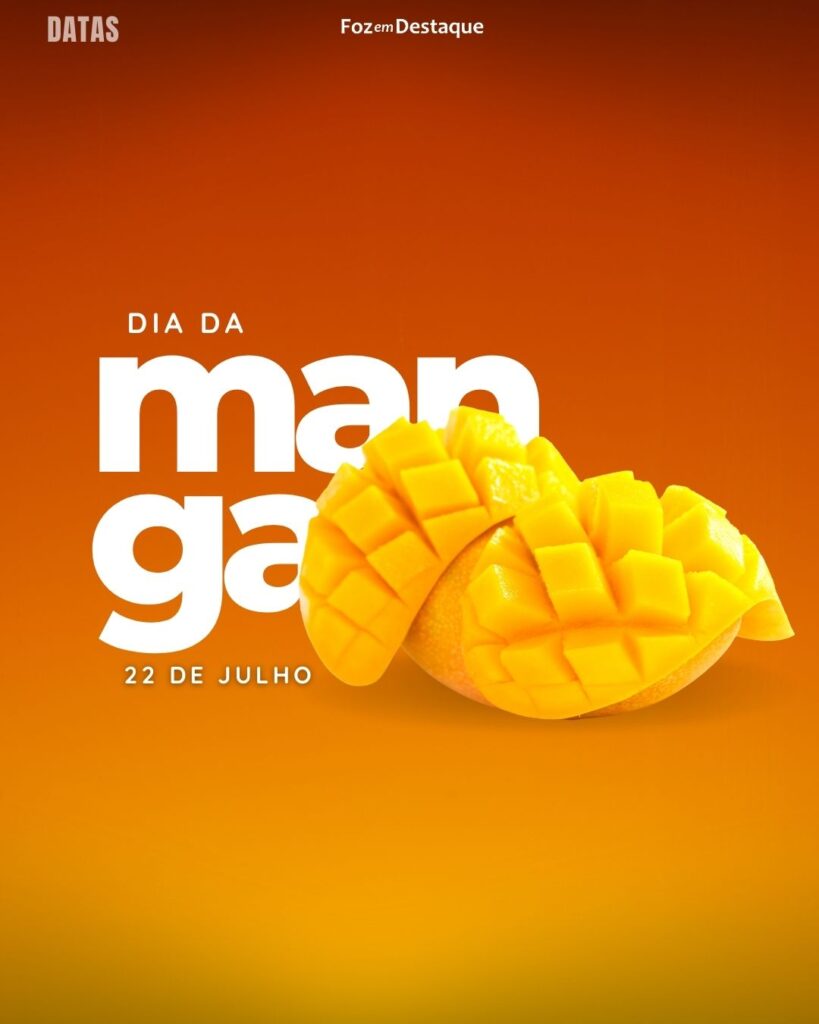 Dia da Manga (fruta) - High Society Club Foz em Destaque 