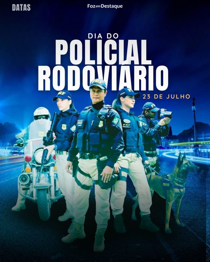 Dia do Policial Rodoviário- High Society Club Foz em Destaque 