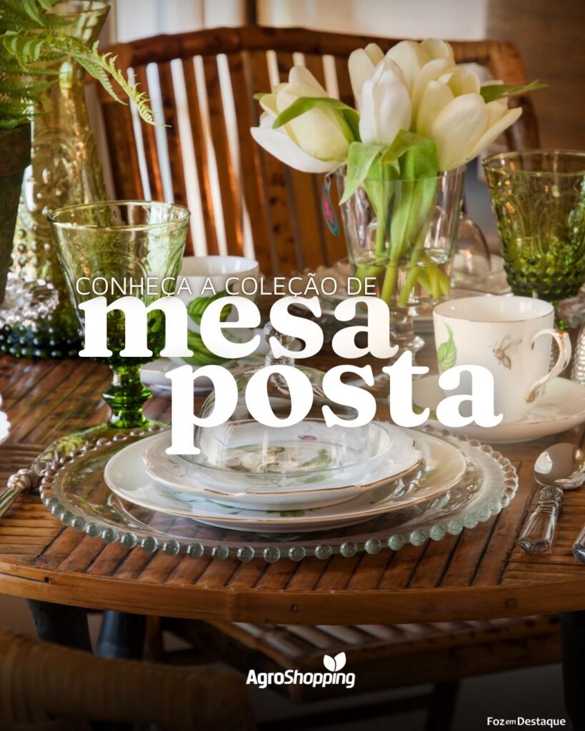 Conheça a coleção de mesa posta da AgroShopping!      
