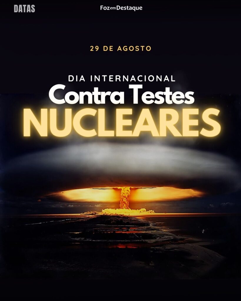 Dia Internacional Contra Testes Nucleares