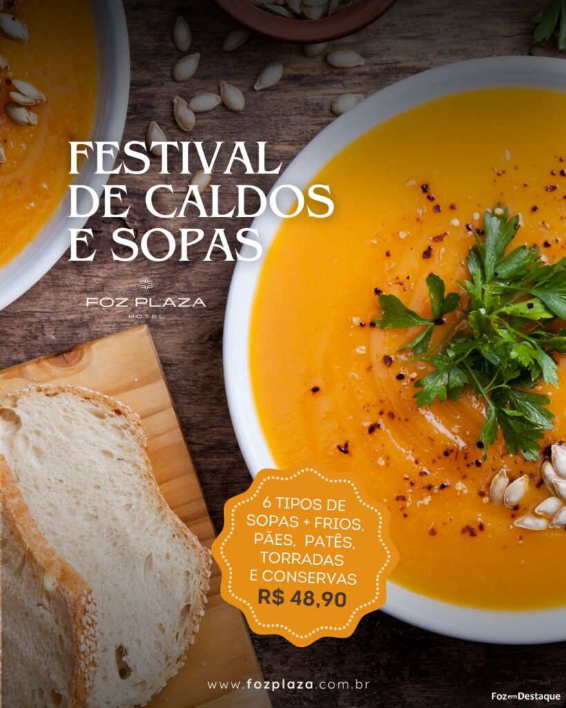 Festival de Sopas e Caldos no Foz Plaza Hotel