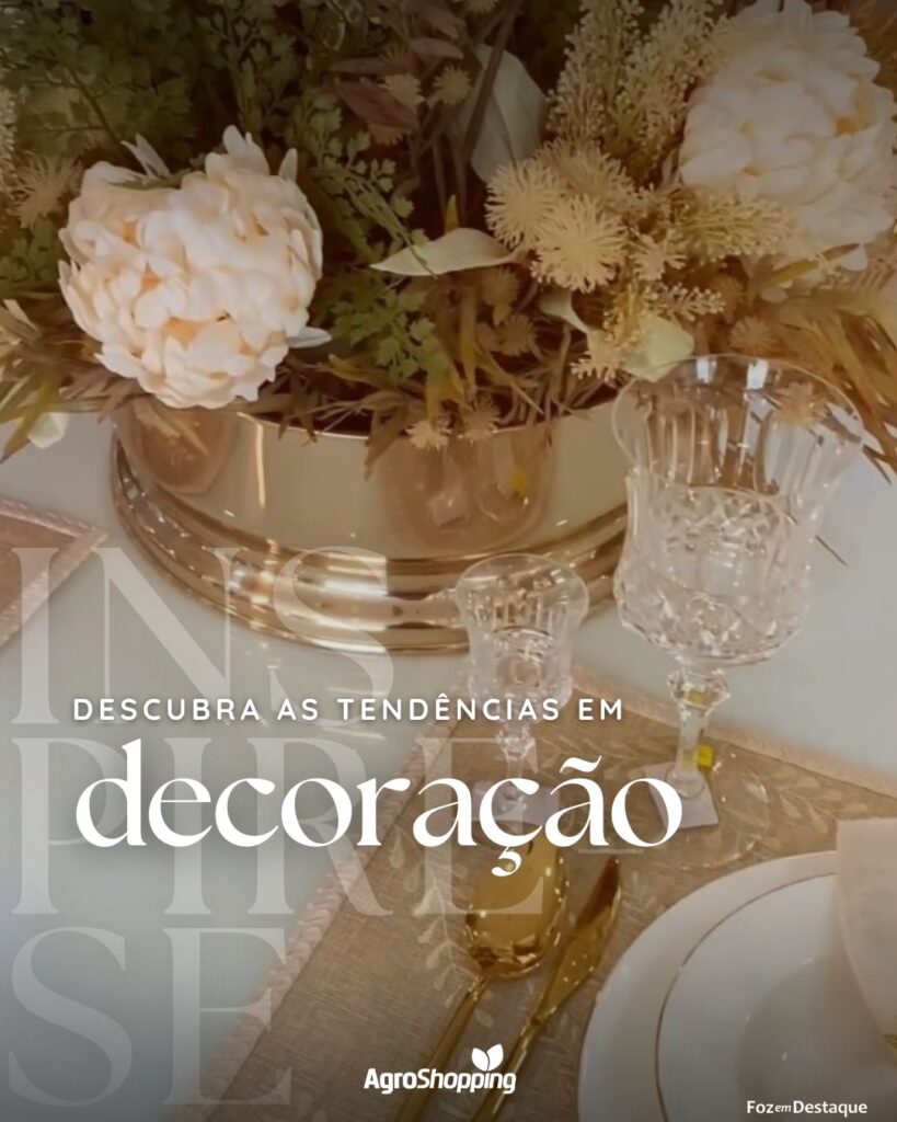 Descubra as tendências em decoração com a AgroShopping
