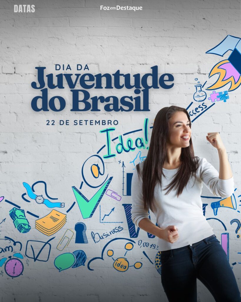 Dia da Juventude do Brasil
Datas 22 de Setembro 2024 Foz em Destaque