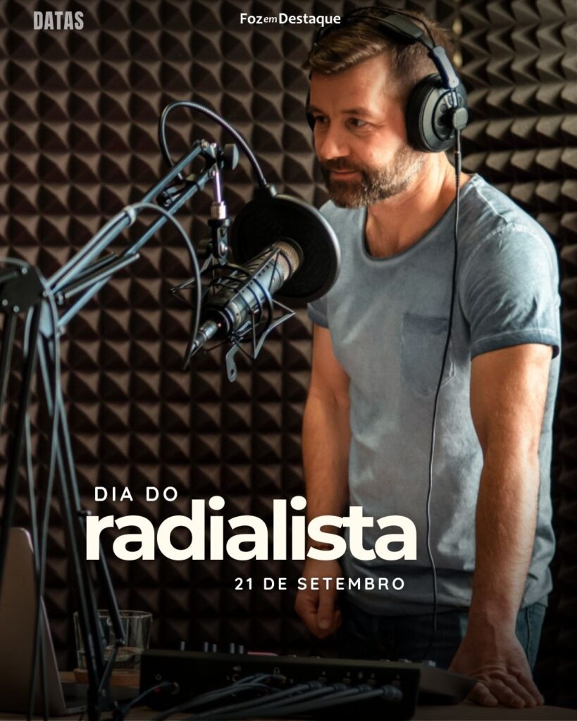 Dia do Radialista
Datas 21 de Setembro 2024