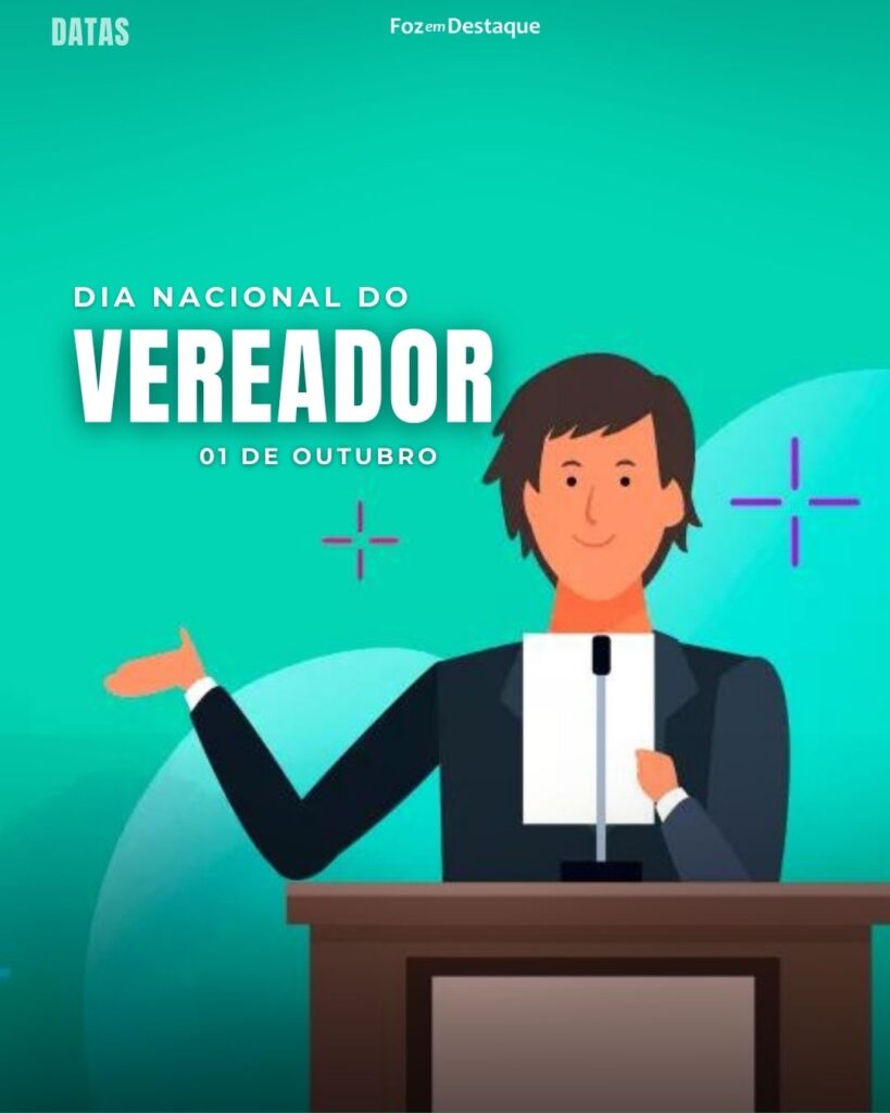 Dia Nacional do Vereador
Datas 01 de outubro 2024 