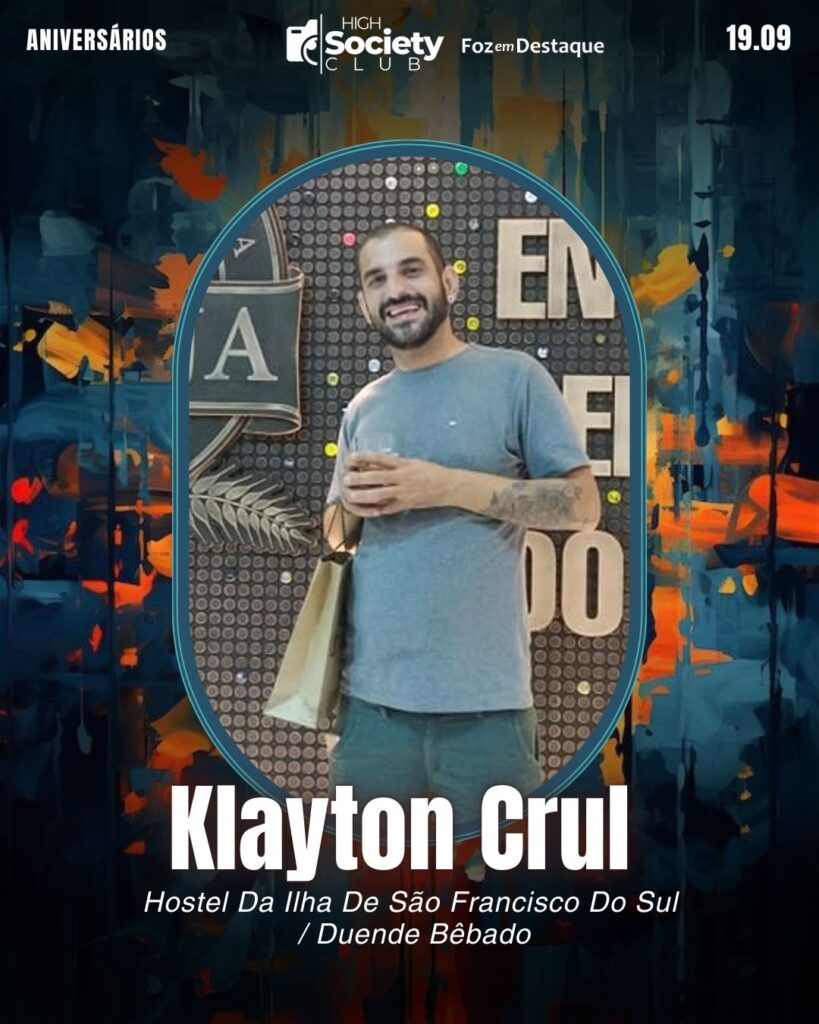 Klayton Crul
Empresário Hostel Da Ilha De São Francisco Do Sul / Duende Bêbado
Aniversários 19 de Setembro 2024