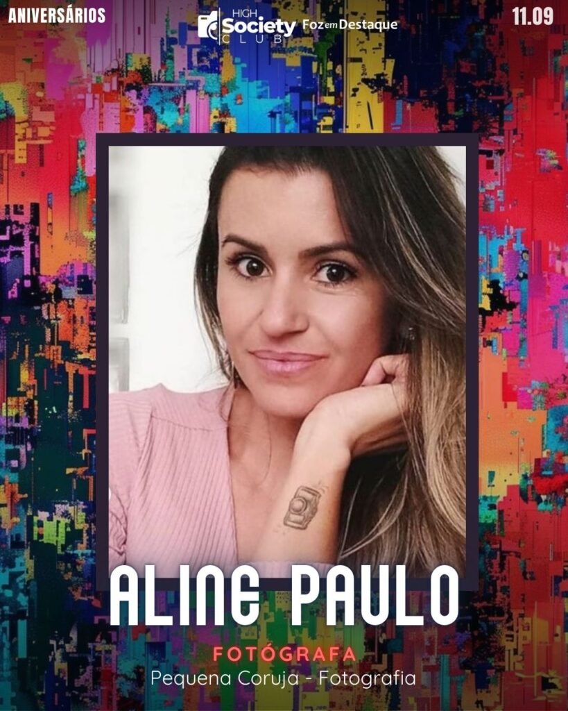 Aline Paulo
Fotógrafa Pequena Coruja - Fotografia
High Society Club Foz em Destaque 