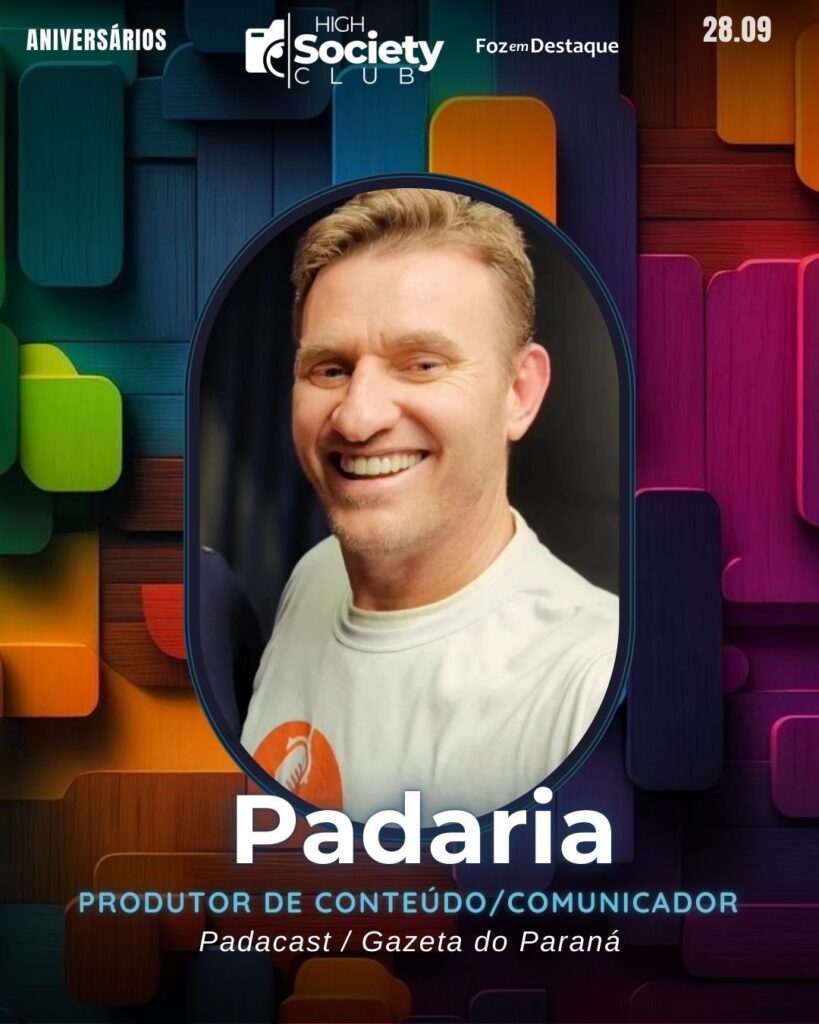 Padaria

Produtor de Conteúdo/Comunicador/Empresário
Padacast / Gazeta do Paraná
High Society Club Foz em Destaque 