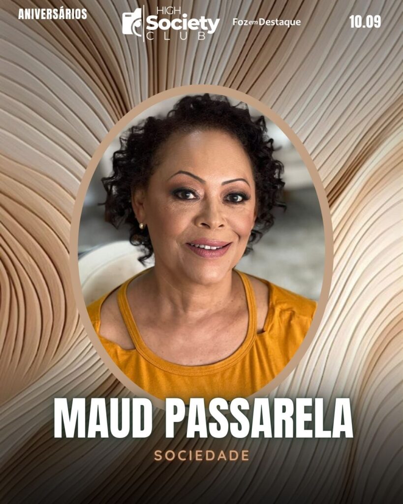 Maud Passarela
Aniversários 10 de Setembro 2024