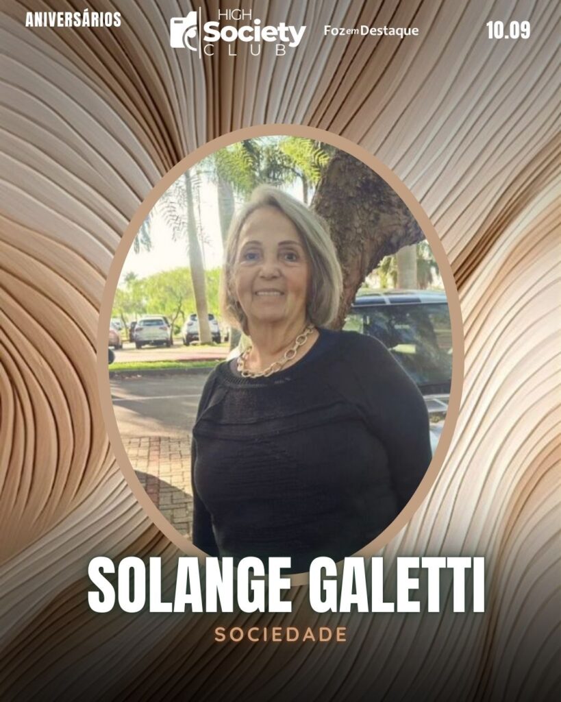 Solange Galetti
Aniversários 10 de Setembro 2024