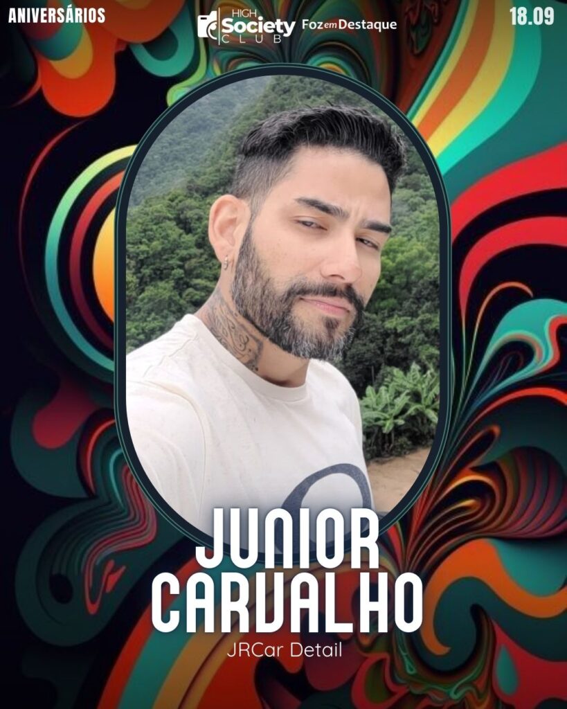 Junior Carvalho
Empresário JRCar Detail
Aniversários 18 de Setembro 2024