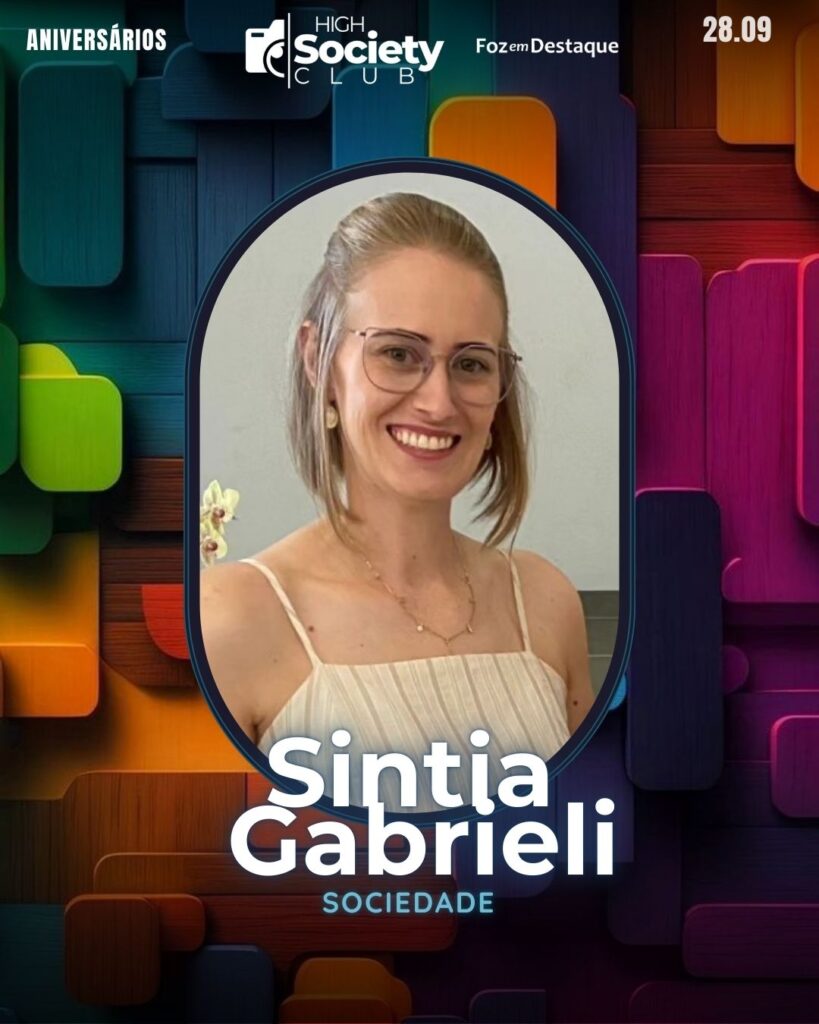 Sintia Gabrieli
Aniversários 28 de Setembro 2024