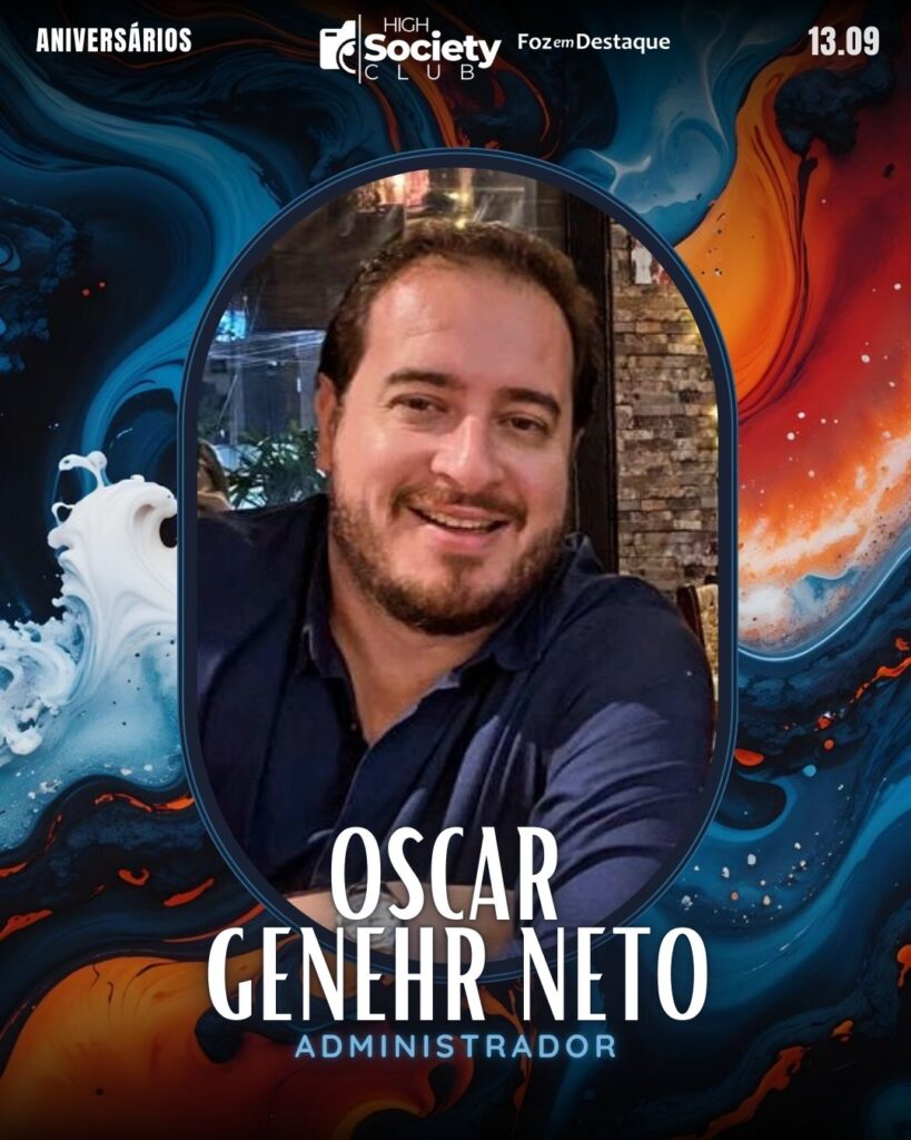 Oscar Genehr Neto
Administrador
Aniversários 13 de Setembro 2024