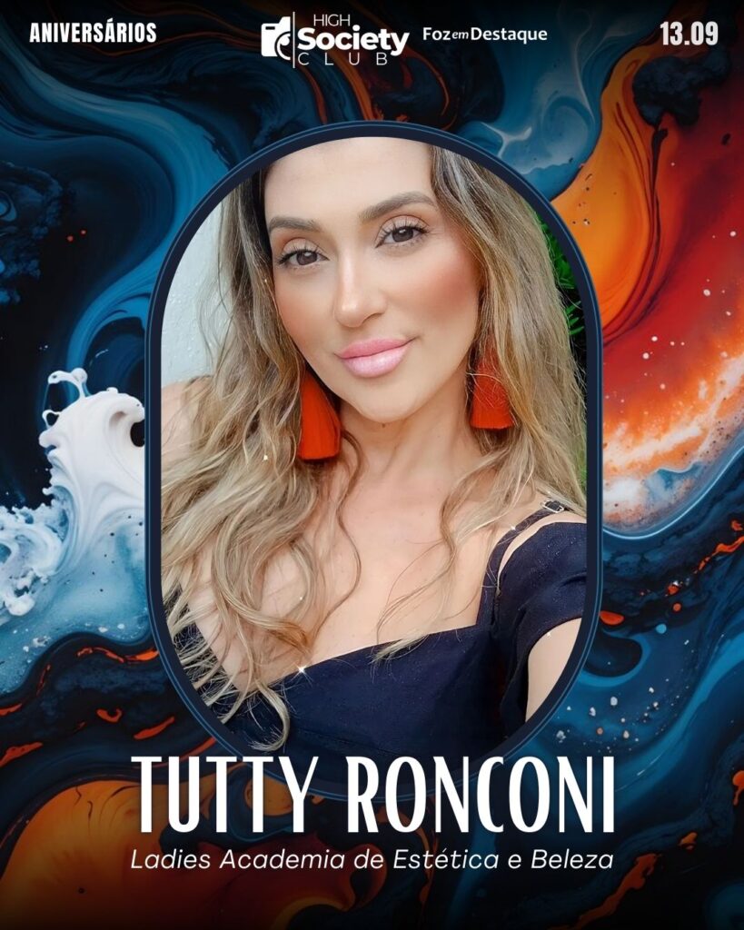 Tutty Ronconi
Empresária Ladies Academia de Estética e Beleza
Aniversários 13 de Setembro 2024