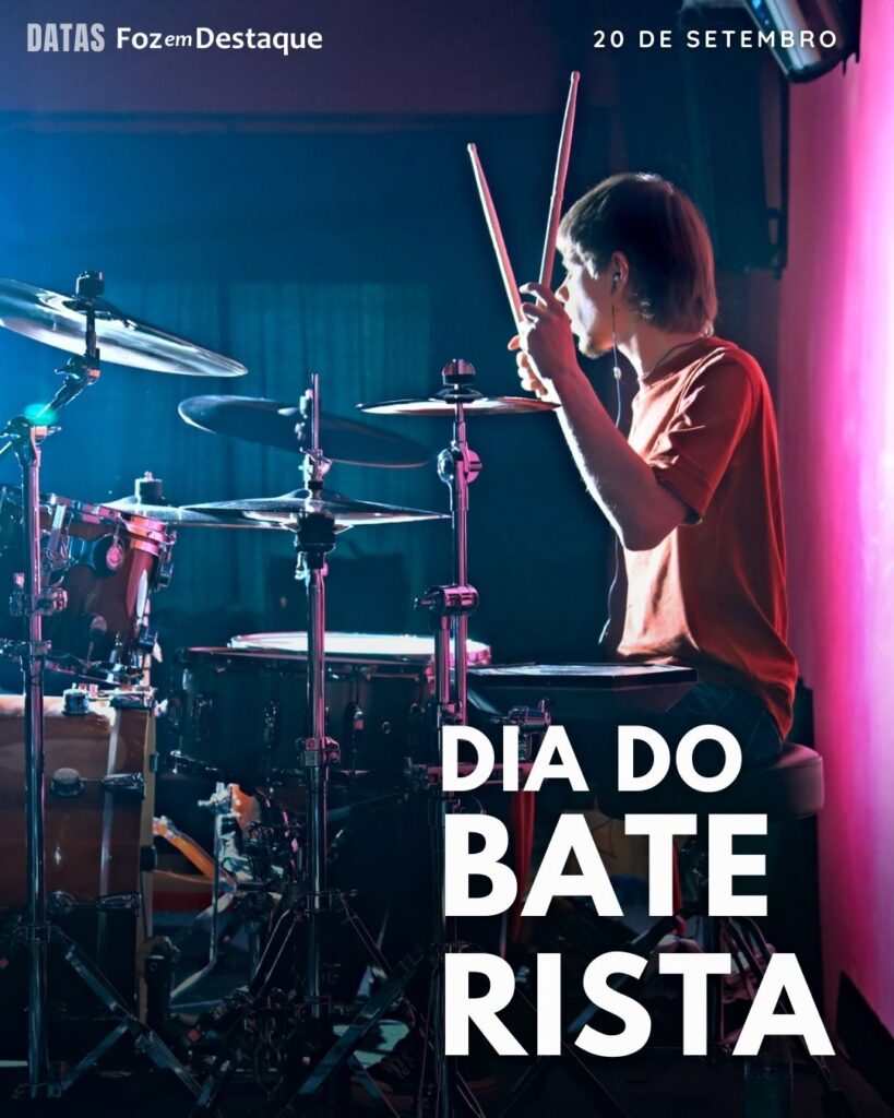 Dia do Baterista
Datas 20 de Setembro 2024