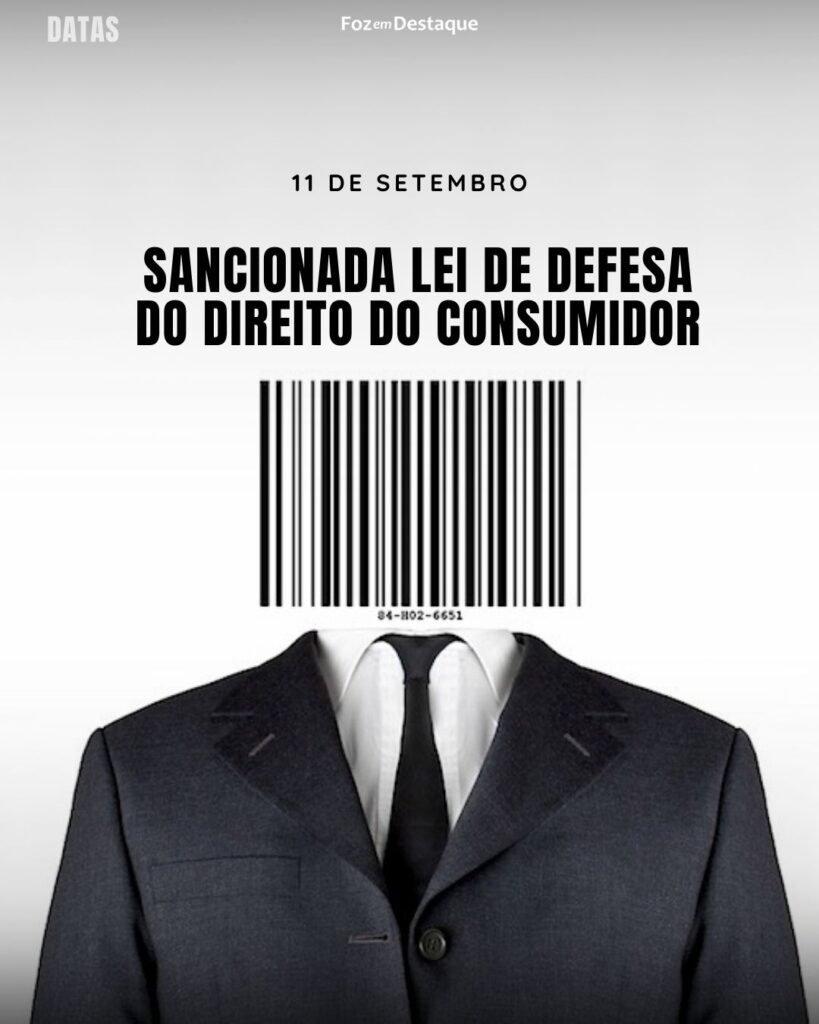 Sancionada Lei de Defesa do Direito do Consumidor (1990)
Datas 11 de Setembro 2024