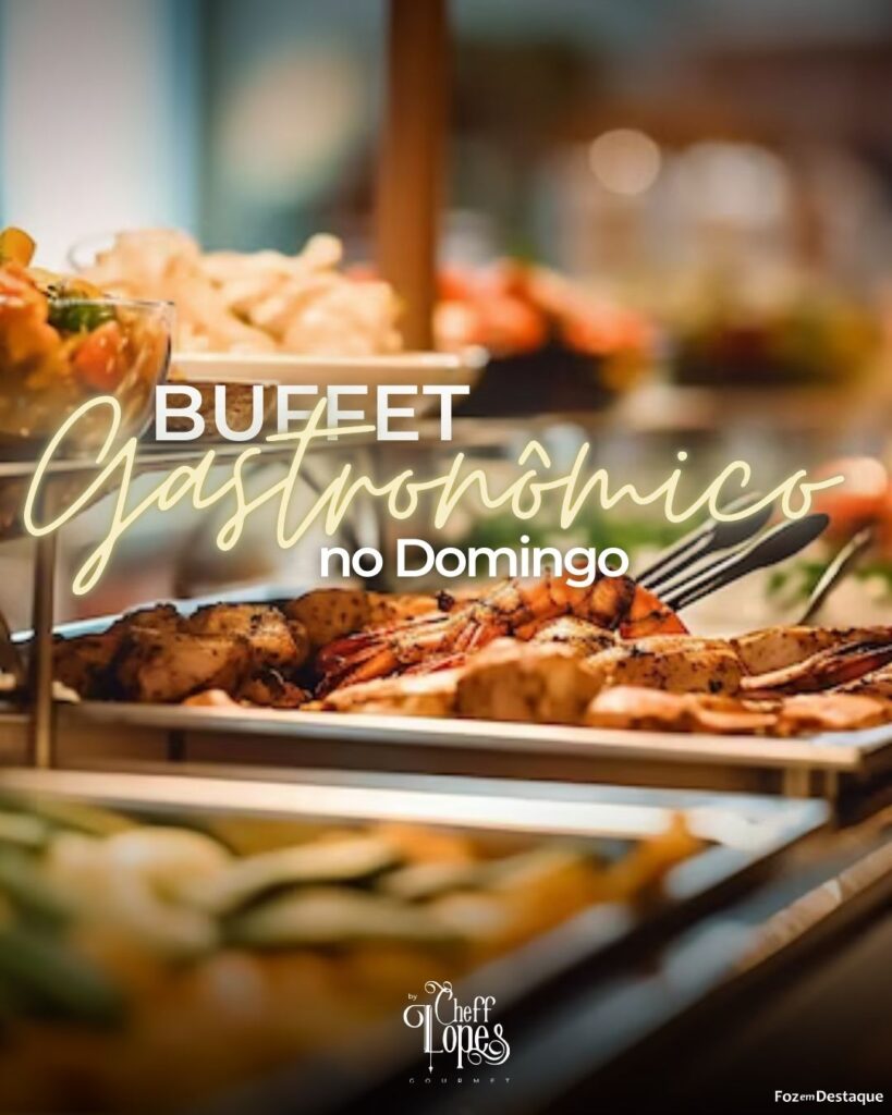 Buffet Gastronômico no Domingo no Cheff Lopes Gourmet 