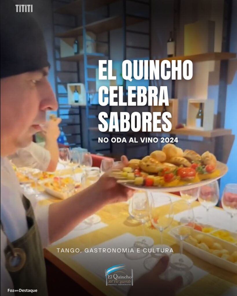 El Quincho Celebra Sabores no Oda al Vino 2024