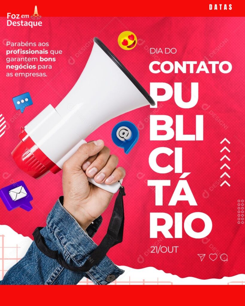 Dia do Contato Publicitário
Datas 21 de outubro 2024 Foz em Destaque "Sua Vida mais divertida!"