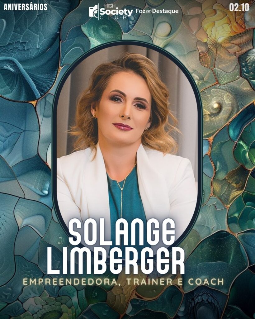 Solange Limberger 
Empreendedora, Trainer e Coach
Aniversários 02 de outubro 2024