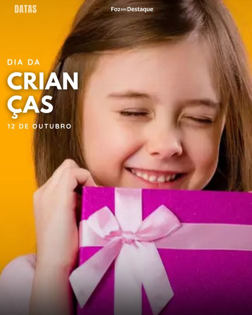 Dia das Crianças
Datas 12 de outubro 2024