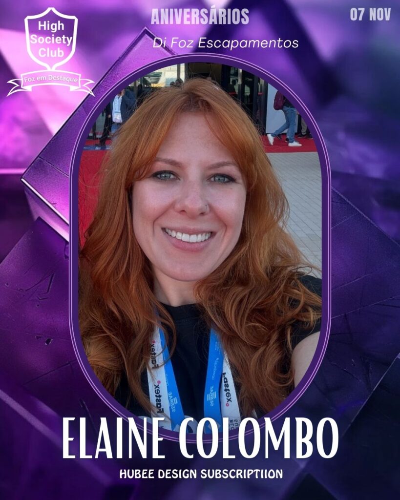 Elaine Colombo - Sociedade
High Society Club Foz em Destaque  "Sua vida mais divertida..."