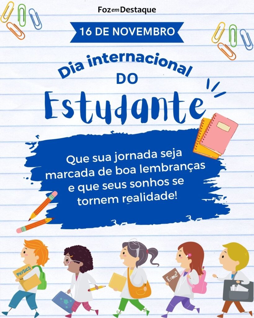 Dia Internacional do Estudante
Datas 17 de novembro 2024 - Foz em Destaque