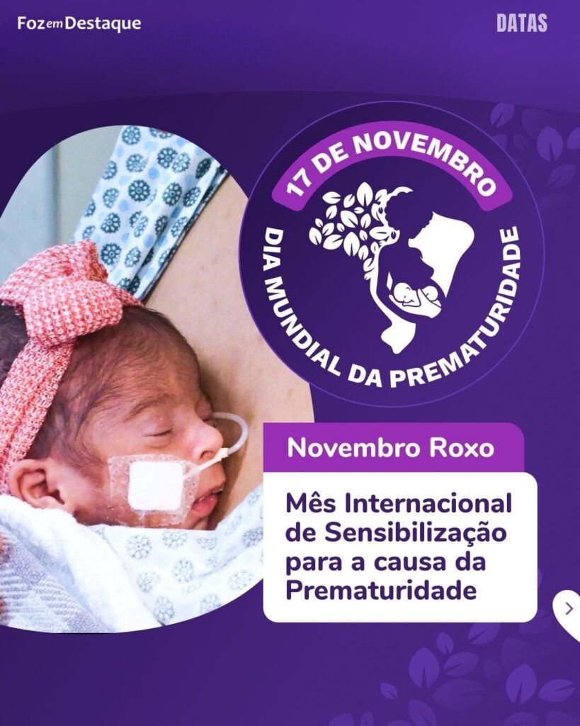 Dia Internacional de Sensibilização para a Prematuridade
Datas 17 de novembro 2024 - Foz em Destaque