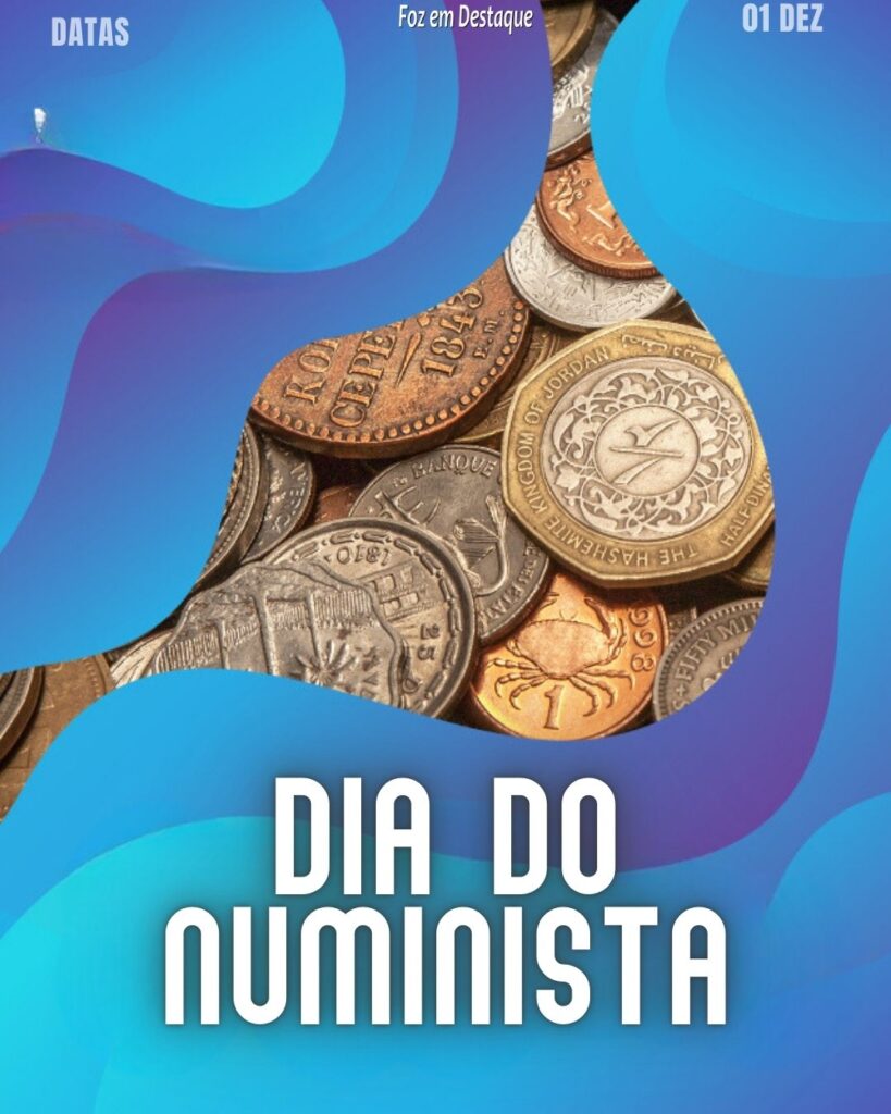 Dia do Numismata

Datas 01 de dezembro 2024 Foz em Destaque "Sua Vida mais divertida"