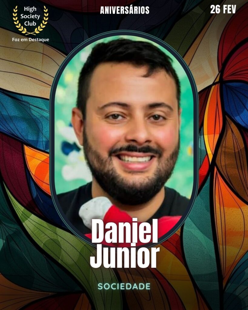 Daniel Junior
Sociedade
Foz em Destaque High Society Club