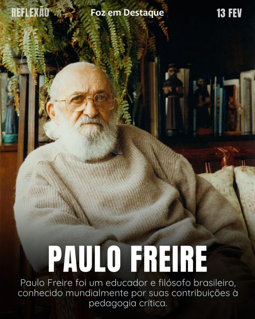 "É preciso que a leitura seja um ato de amor."
(Paulo Freire)
Reflexão 13 de fevereiro 2025 Foz em Destaque "Sua Vida mais divertida!!!"